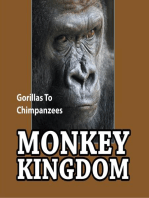 Monkey Kingdom: Gorillas To Chimpanzees: Monkey Books for Kids