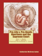 Pro-Life v. Pro-Death: Abortions and the Supreme Court