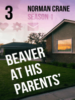 Beaver At His Parents' [Episode 3]