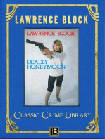 Deadly Honeymoon: The Classic Crime Library, #2