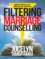 Filtering Marriage Counselling: Biblical Reasons For Filtering Out Traditions