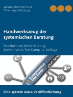 Handwerkszeug der systemischen Beratung: Das Buch zur Weiterbildung Systemisches Tool Camp - 2. Auflage