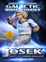 Galactic Bible Stories: Josek - Gift Of Many Colors