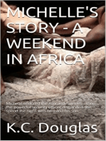 Michelle's Story: A Weekend in Africa