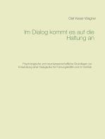 Im Dialog kommt es auf die Haltung an: Psychologische und neurowissenschaftliche Grundlagen zur Entwicklung einer Dialogkultur für Führungskräfte und in Vertrieb