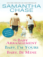 The Baby Arrangement / Baby, I'm Yours / Baby, Be Mine