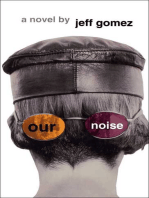 Our Noise: A Novel