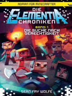 Die Elementia-Chroniken: Die Suche nach Gerechtigkeit: Roman für Minecrafter