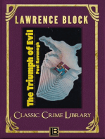 The Triumph of Evil: The Classic Crime Library, #6
