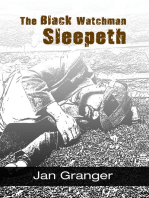 The Black Watchman Sleepeth