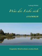 Was die Liebe sich ersonnen: Exquisiter Briefwechsel, zweites Buch