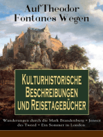 Auf Theodor Fontanes Wegen - Kulturhistorische Beschreibungen und Reisetagebücher