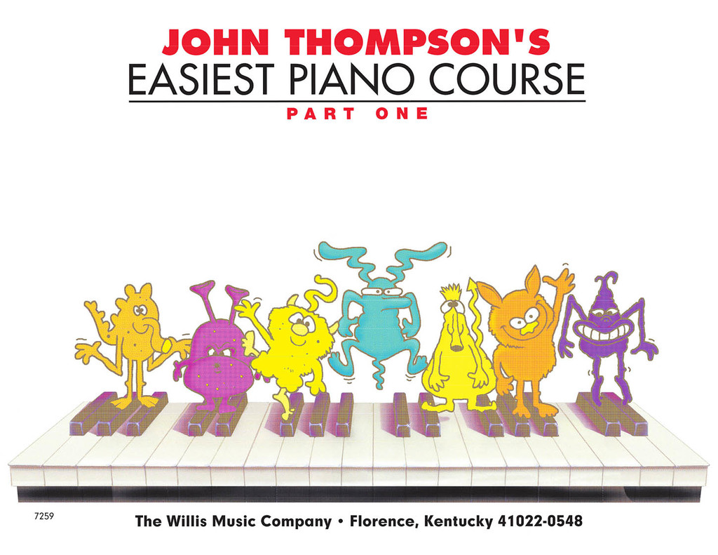 John Thompson's Easiest Piano Course - Part 1 - Book Only by John 