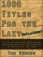 1,000 Titles for the Lazy EXPLAINED