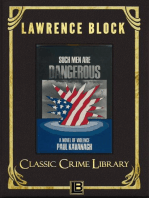 Such Men Are Dangerous: The Classic Crime Library, #7