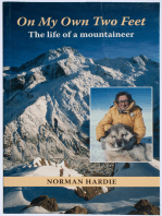 On My Own Two Feet: The Life of a Mountaineer