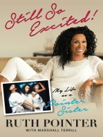 Still So Excited!: My Life as a Pointer Sister