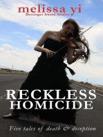 Reckless Homicide: Five Tales of Death and Deception