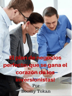 "El plan de negocios perfecto: que se gana el corazón de los inversionistas!"