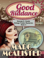 Good Riddance: Georgie B. Goode Vintage Trailer Mysteries, #3