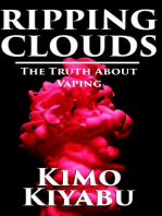 Ripping Clouds: The Truth About Vaping