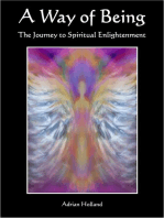 A Way of Being: The Journey to Spiritual Enlightenment