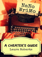 NaNoWriMo: A Cheater's Guide: Write Better Books, #1