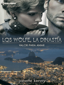 Valor para amar: Los Wolfe, la dinastía (6)