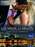 El peso de las apariencias: Los Wolfe, la dinastía (2)