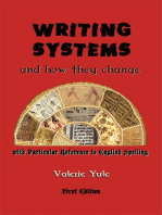Writing Systems-How They Change And The Future Of Spelling