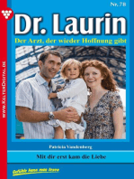 Dr. Laurin 78 – Arztroman: Mit dir erst kam die Liebe