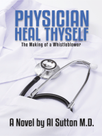 Physician Heal Thyself: The Making of a Whistleblower