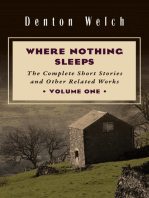 Where Nothing Sleeps Volume One