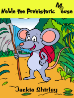 Noble the Prehistoric Mouse
