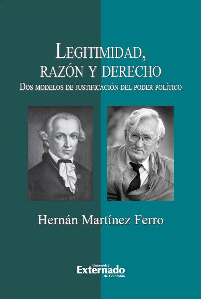 Lea Legitimidad, razón y derecho. Dos modelos de