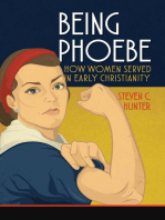 Being Phoebe: How Women Served in Early Christianity: Start2Finish Bible Studies