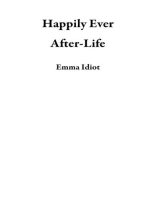 Happily Ever After-Life