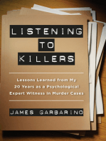 Listening to Killers: Lessons Learned from My Twenty Years as a Psychological Expert Witness in Murder Cases