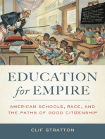 Education for Empire: American Schools, Race, and the Paths of Good Citizenship
