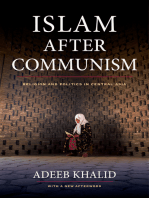 Islam after Communism: Religion and Politics in Central Asia