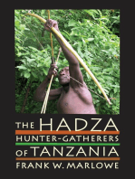 The Hadza: Hunter-Gatherers of Tanzania