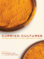 Curried Cultures: Globalization, Food, and South Asia