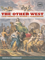 The Other West: Latin America from Invasion to Globalization
