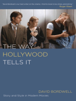 The Way Hollywood Tells It: Story and Style in Modern Movies