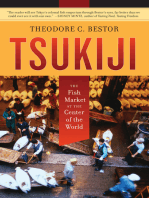 Tsukiji: The Fish Market at the Center of the World