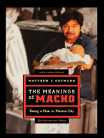 The Meanings of Macho: Being a Man in Mexico City