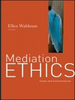 Mediation Ethics: Cases and Commentaries