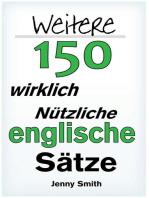 Weitere 150 Wirklich Nützliche Englische Sätze: 150 Wirklich Nützliche Englische Sätze, #2