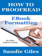 How to Proofread: EBook Formatting: An Indie Author's Guide, #1