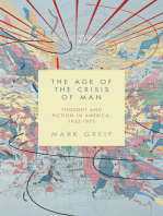 The Age of the Crisis of Man: Thought and Fiction in America, 1933–1973